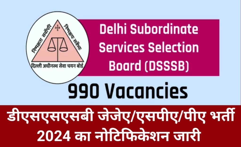 DSSSB JJA SPA PA Recruitment 2024